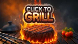 Click to Grill